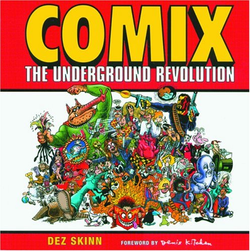 Comix. The Underground Revolution